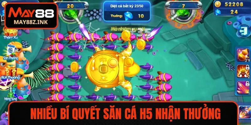 Nhiều bí quyết săn cá H5 nhận thưởng