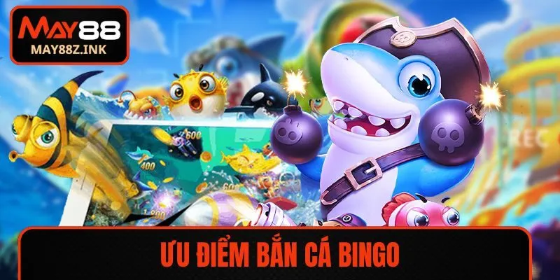 Điểm kịch tính mà Bắn Cá Bingo mang tới